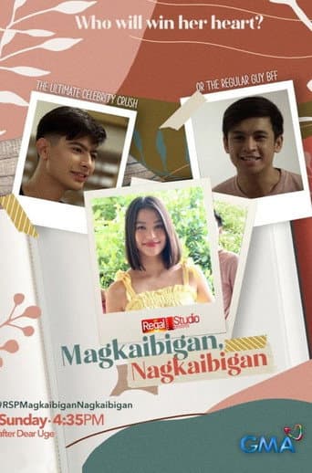 Regal Studio Presents: Magkaibigan, Nagkaibigan