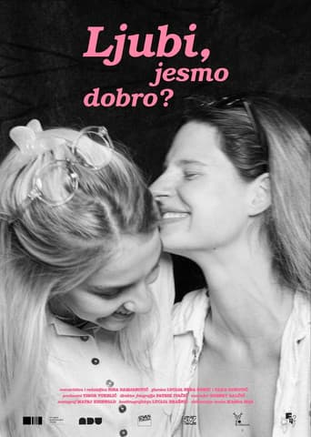 Ljubi, jesmo dobro?