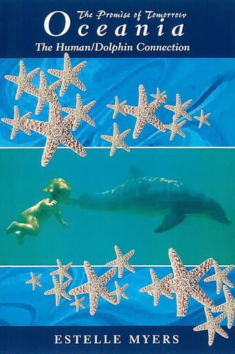 Oceania: The Human/Dolphin Connection: The Promise of Tomorrow