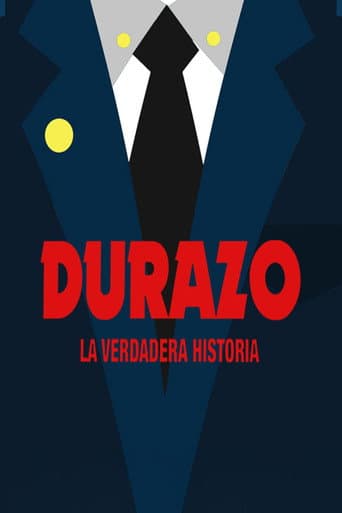 Durazo: La verdadera historia