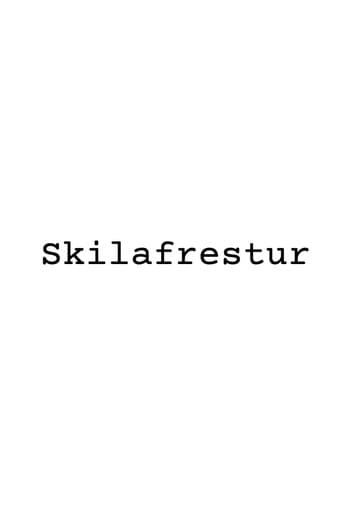 Skilafrestur