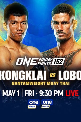 ONE Friday Fights 152: Kongklai vs. Lobo