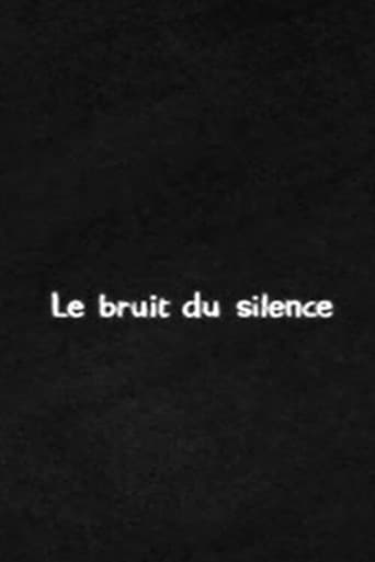 Le Bruit du silence