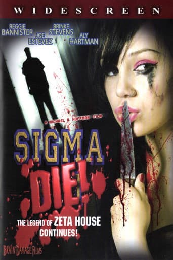 Sigma Die!