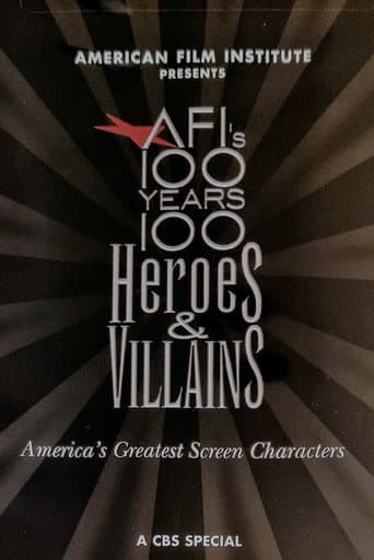 AFI's 100 Years... 100 Heroes & Villains