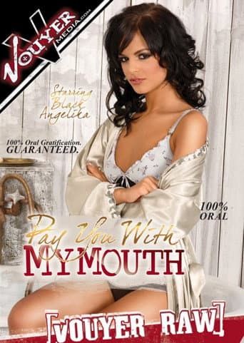 Pay You with My Mouth