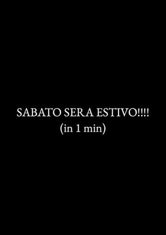 SABATO SERA ESTIVO!!!! (in 1 min)