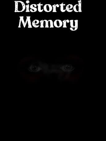 Distorted Memory