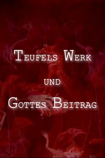 Teufels Werk und Gottes Beitrag