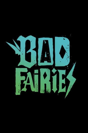 Bad Fairies