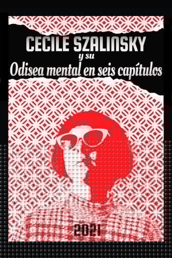 Cecile Szalinsky y su odisea mental en seis capítulos