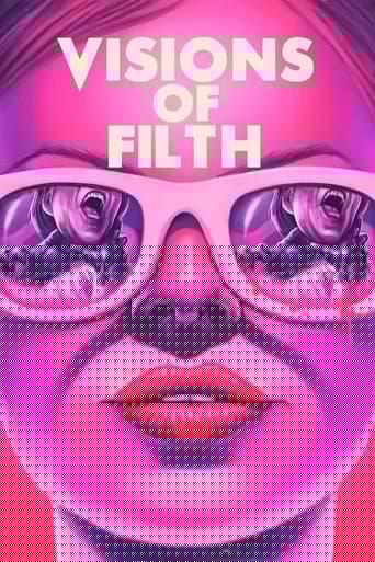 Visions of Filth