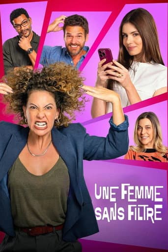 Une femme sans filtre