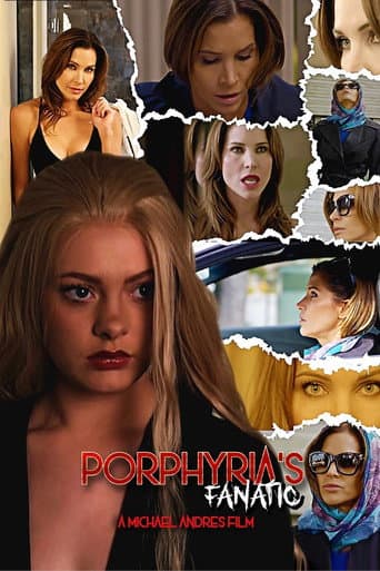 Porphyria's Fanatic