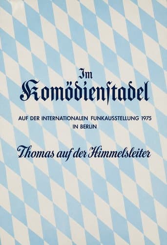 Der Komödienstadel - Thomas auf der Himmelsleiter