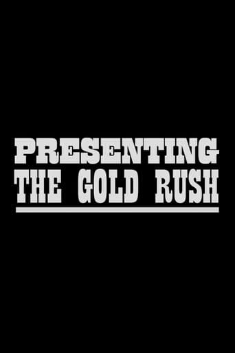 Presenting the Gold Rush