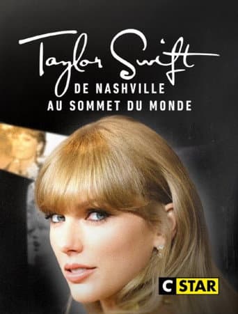 Taylor Swift : De Nashville au sommet du monde