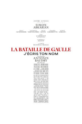 La Bataille de Gaulle : J’écris ton nom