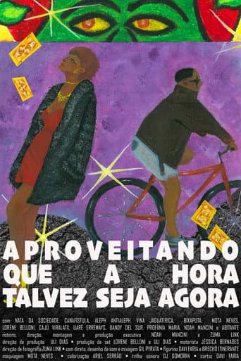 Aproveitando que a hora talvez seja agora