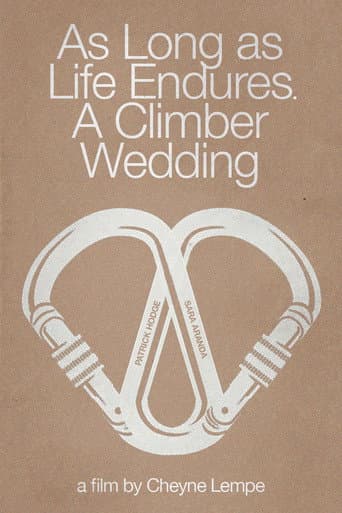 As Long as Life Endures: A Climber Wedding