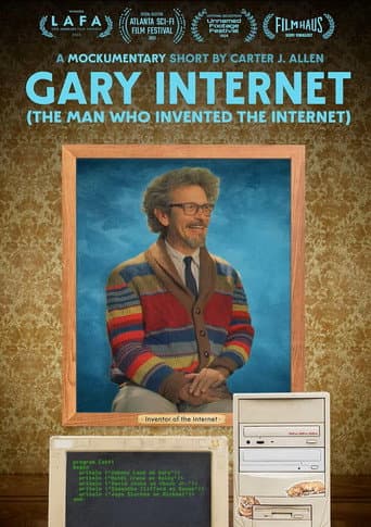 Gary Internet: The Man Who Invented the Internet