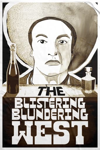 The Blistering Blundering West