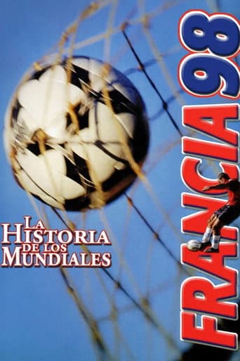 La Historia De Los Mundiales: Francia 98