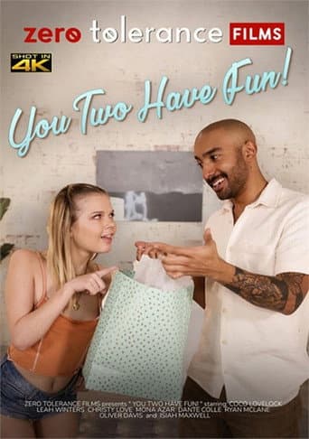 You Two Have Fun
