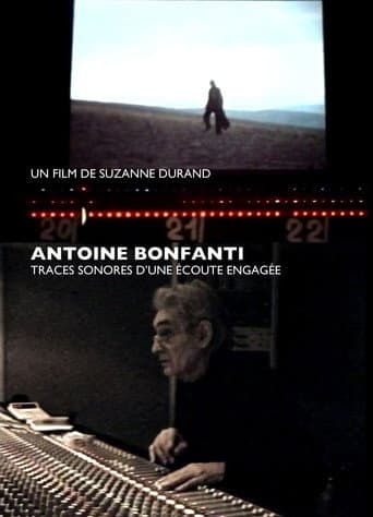 Antoine Bonfanti, traces sonores d'une écoute engagée