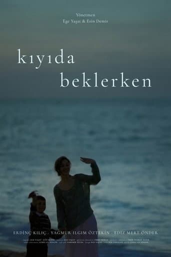 Kıyıda Beklerken