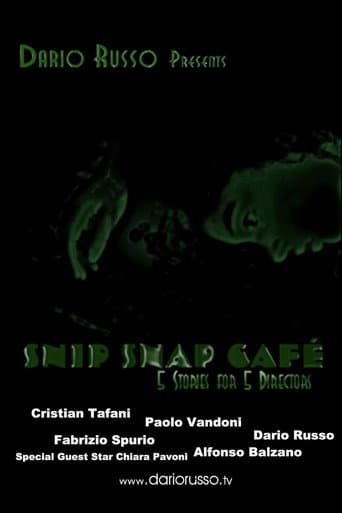 Snip Snap Cafe': 5 Stories for 5 Directors