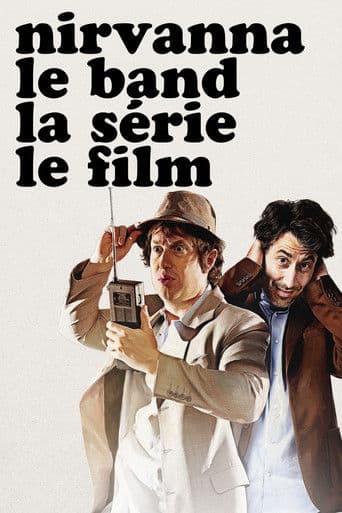Nirvanna the Band the Show the Movie