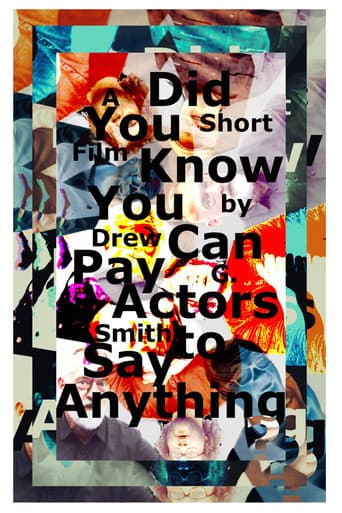 Did You Know You Can Pay Actors to Say Anything?