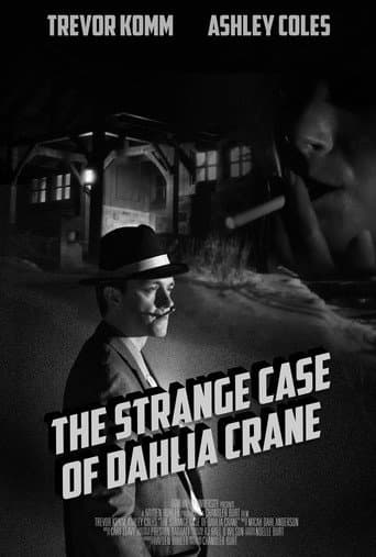 The Strange Case of Dahlia Crane