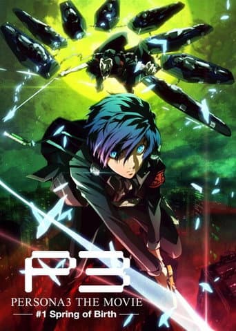 Persona 3: The Movie #1 - Spring of Birth