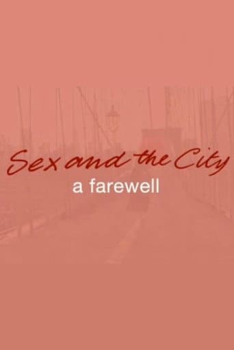 Sex and the City: A Farewell