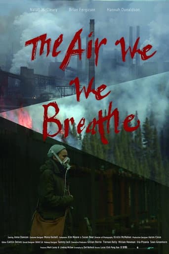 The Air We Breathe