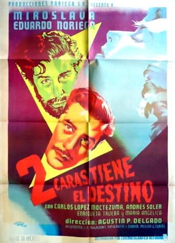 Dos caras tiene el destino