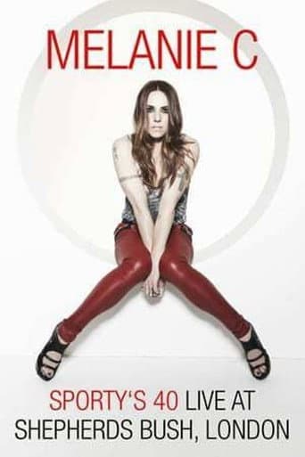 Melanie C: Sporty's 40 - Live At Shepherds Bush