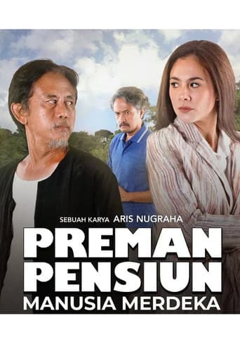 Preman Pensiun: Manusia Merdeka
