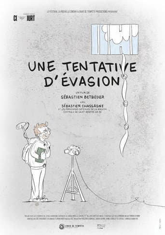 Une tentative d'évasion