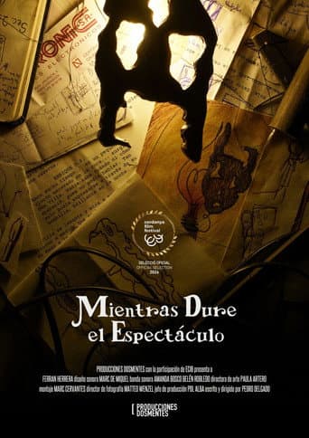Mientras Dure el Espectáculo