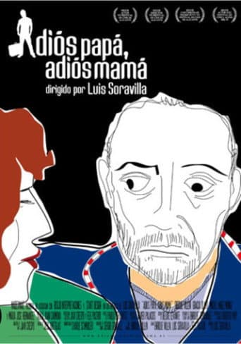 Adiós papá, adiós mamá