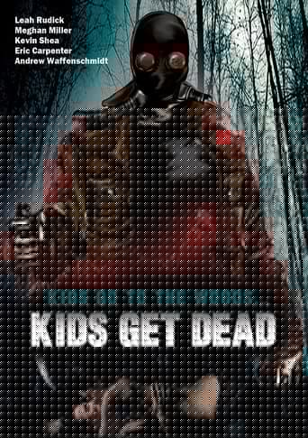 Kids Go to the Woods... Kids Get Dead