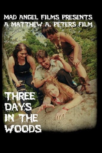 Three Days in the Woods