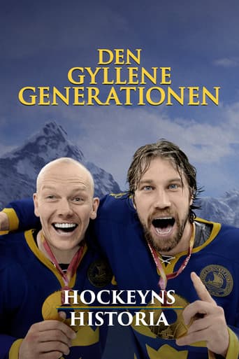 Hockeyns historia - den gyllene generationen