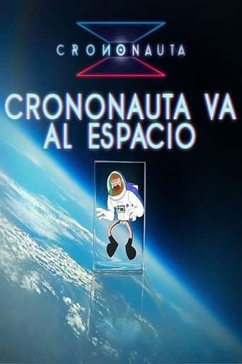 CRONONAUTA VA AL ESPACIO