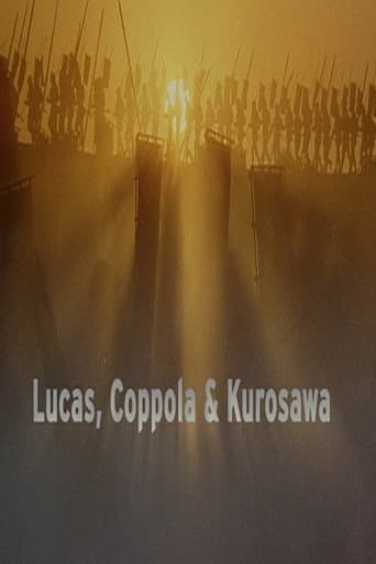 Lucas, Coppola & Kurosawa