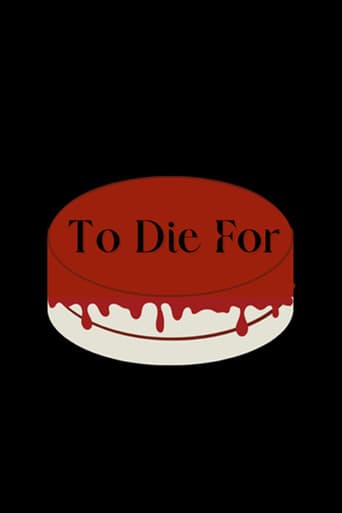 To Die For