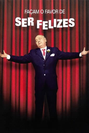Façam o Favor de Ser Felizes